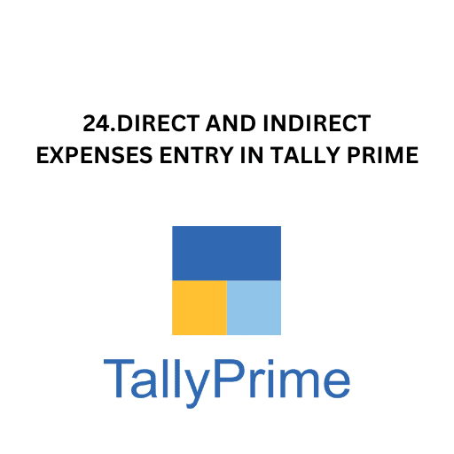 24.DIRECT AND INDIRECT EXPENSES ENTRY IN TALLY PRIME